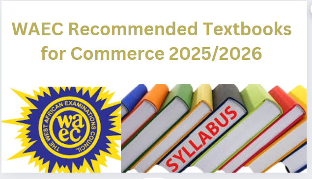 WAEC Recommended Textbooks for Commerce 2025/2026