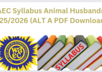 WAEC Syllabus Animal Husbandry 2025/2026 (ALT A PDF Download)