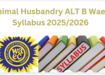 Waec Areas Of Concentration For Animal Husbandry 2025/2026