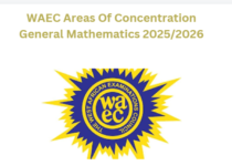 WAEC Areas Of Concentration General Mathematics 2025/2026