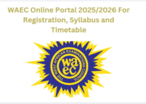 WAEC Online Portal 2025/2026 For Registration, Syllabus and Timetable