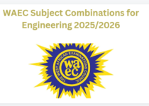 WAEC Subject Combinations for Engineering 2025/2026