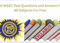 Get WAEC Past Questions and Answers for All Subjects For Free