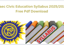 Waec Civic Education Syllabus 2025/2026 Free Pdf Download