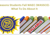 Reasons Students Fail WAEC (WASSCE) & What To Do About It